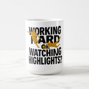Hart arbeiten oder Highlights lustiger Fußball sch Kaffeetasse