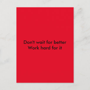 hart arbeiten postkarte