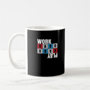 hart arbeiten, so hart spielen, Motivation, Dedica Kaffeetasse
