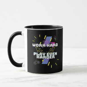 hart arbeiten, so hart spielen tasse