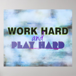 hart arbeiten und Motivierend Poster wiedergeben
