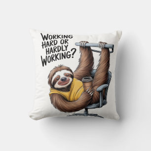 Hart arbeitendes oder kaum arbeitendes Faultier Kissen