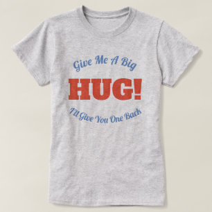 HART! Drück mich, dass ich dir eins zurückgeben we T-Shirt