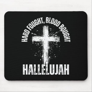 Hart erkämpftes Blut gekauft Hallelujah Kreuz gere Mousepad