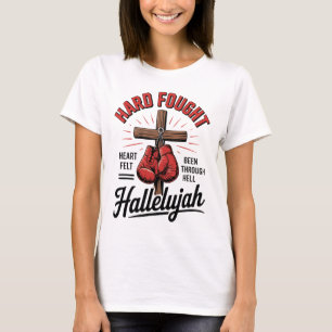 Hart erkämpftes Halleluja Christliches Boxen Kreuz T-Shirt