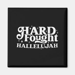 Hart erkämpftes Halleluja Magnet