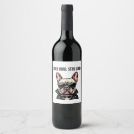 hart, laut bleibe weinetikett