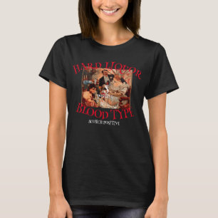 Hart Liquor Blood Typ S positive SCOTCH T-Shirt