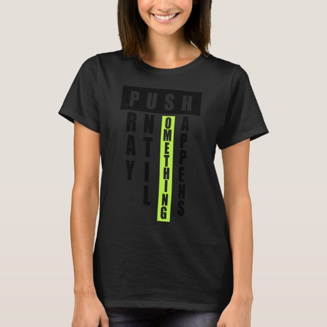 hart spielen hart beten T-Shirt (Vorderseite)
