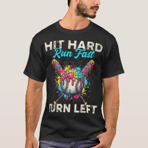 Hart treffen Lauf schnell Links abbiegen Baseball T-Shirt