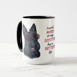 Harte Arbeit für meinen schottischen Terrier Dog Tasse