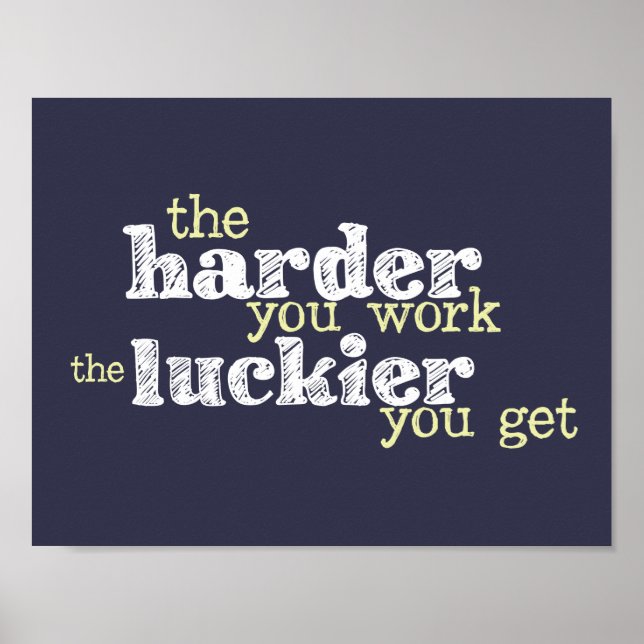 "Harte Arbeit, glücklicher bekommt" motivierend Po Poster (Vorne)