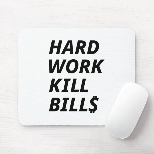 HARTE ARBEIT KILL BILLS MOUSEPAD (Mit Mouse)