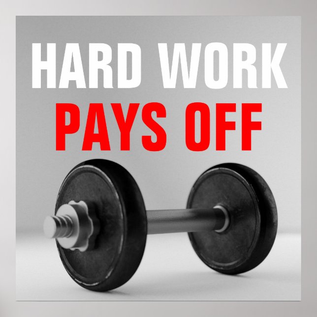harte Arbeit macht Bodybuilding aus Poster (Vorne)