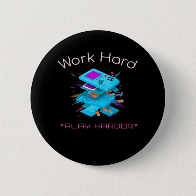 harte Arbeit - so hartes Zitat Button (Vorderseite)