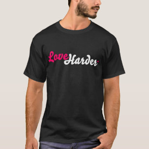 Harte lebhaftLiebe-härterer T - Shirt (dunkel)