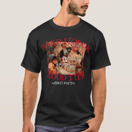 Harter Liquor Blutes W-positiver Whiskey T-Shirt