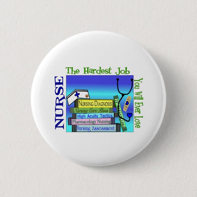 "Härtester Job Sie pflegend wird überhaupt Liebe-" Button (Vorderseite)