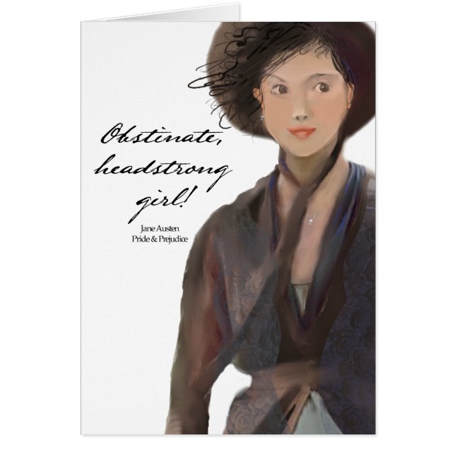 Hartnäckiges, eigensinniges Mädchen!  Jane Austen (Vorne)