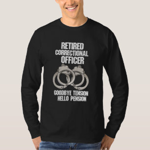 Hartnäckigkeit des Strafvollzugsbeamten T-Shirt