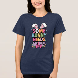 Hasen brauchen Wein Ostern T-Shirt Lustiger Hase T Tri-Blend Shirt