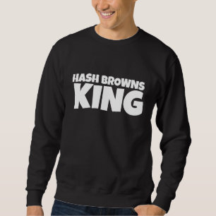 HASH BROWNS KING T-SHIRTS