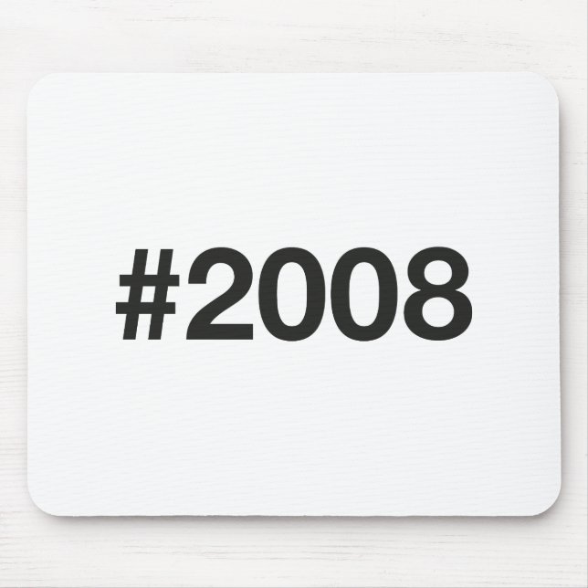 Hashtag 2008 17 Geburtstag Mousepad (Vorne)