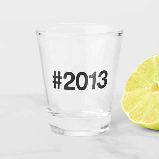 Hashtag 2013 12 Geburtstag Schnapsglas (Vorderseite)