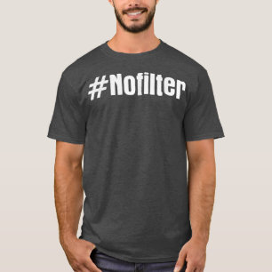 Hashtag Filter & No Filter Nofilter Couple Hallowa T-Shirt