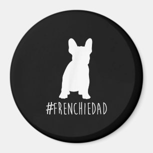 hashtag frenchdad Französisch Bulldogdad Magnet