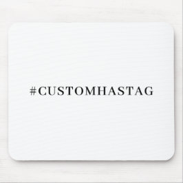 Hashtag für Ihre moderne Trending Social Media Mousepad