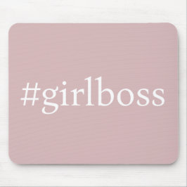 Hashtag Girl Boss Rosa Mauspad