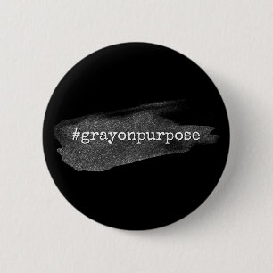 Hashtag Grau auf Purpose Silver Glitzer Pinselstri Button