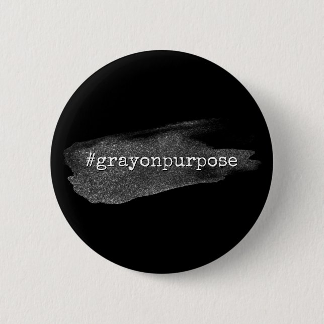 Hashtag Grau auf Purpose Silver Glitzer Pinselstri Button (Vorderseite)