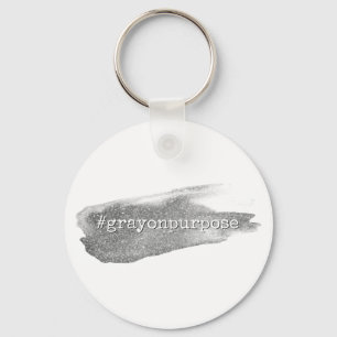 Hashtag Grau auf Purpose Silver Glitzer Pinselstri Schlüsselanhänger