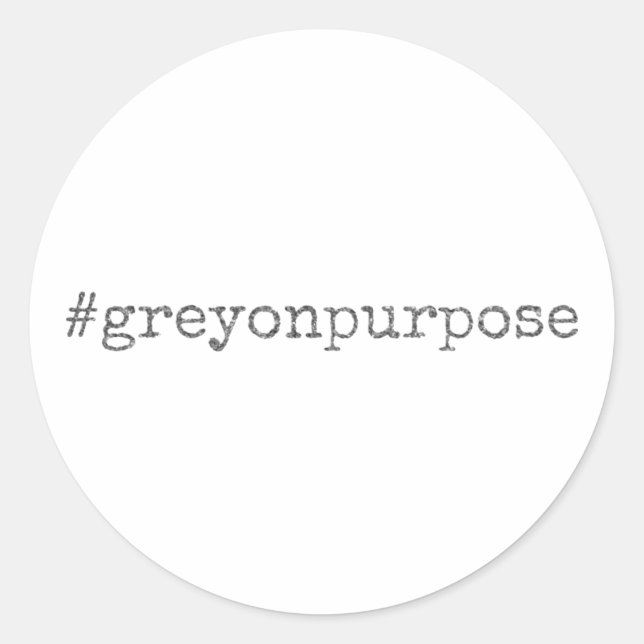 Hashtag Grau auf Purpose Silver Glitzer Runder Aufkleber (Vorderseite)