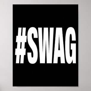 Hashtag Swag  Poster