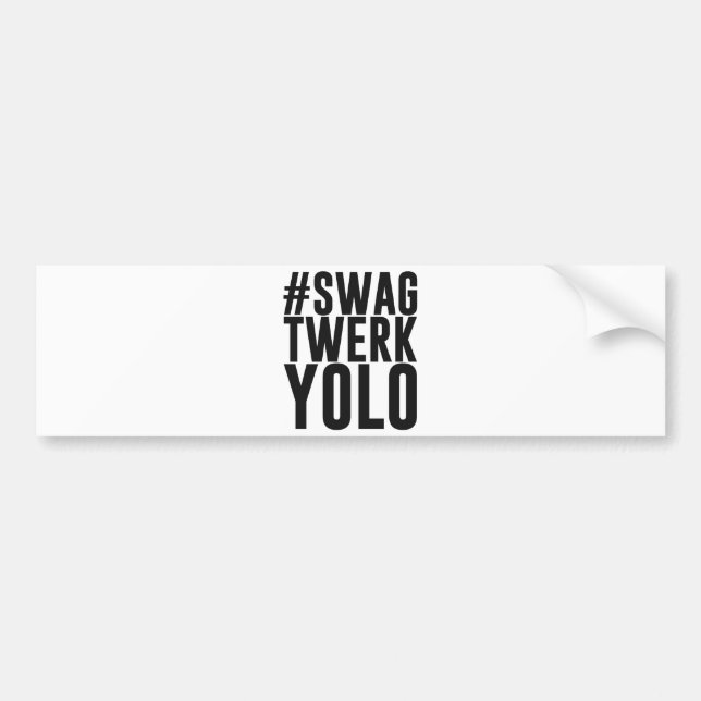 Hashtag Swag Twerk Yolo Autoaufkleber (Vorne)