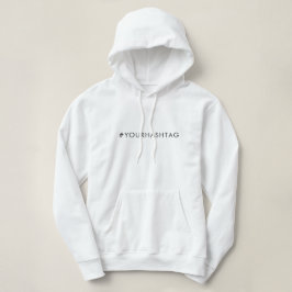 Hashtag | Votre Sweat - shirt à capuche personnali