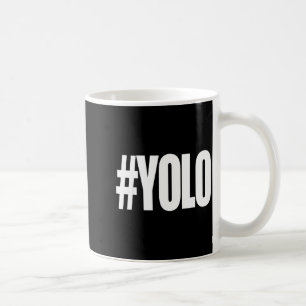 Hashtag yolo Hashtag yolo Kaffeetasse