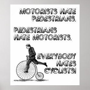 Hass auf Radfahrer Lustiges Poster