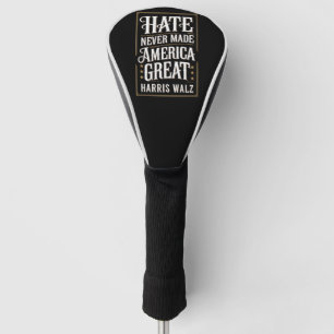 Hass hat Amerika niemals groß gemacht Kamala Harri Golf Headcover