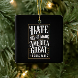 Hass hat Amerika niemals groß gemacht Kamala Harri Keramikornament