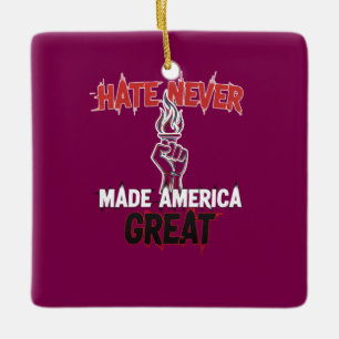 Hass hat Amerika niemals groß gemacht Patriotische Keramikornament