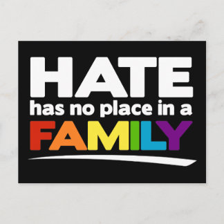 Hass hat keinen Platz in einer Familie Postkarte