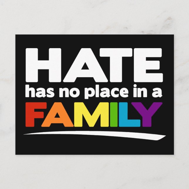 Hass hat keinen Platz in einer Familie Postkarte (Vorderseite)