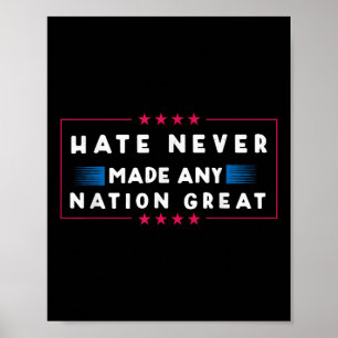 Hass hat nie eine Nation großartig, lustig gegen T Poster