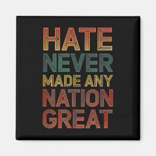 Hass hat nie einen Nation großen Anti Trump gemach Magnet