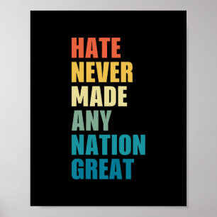 Hass hat noch keine Nation groß gemacht Anti-Trump Poster