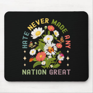 Hass hat noch keine Nation groß gemacht Feministis Mousepad